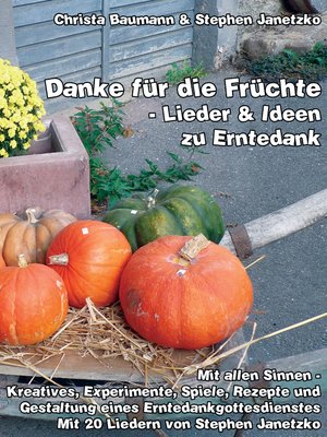 cover image of Danke für die Früchte--Lieder und Ideen zu Erntedank